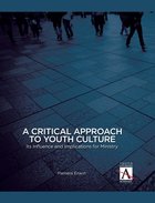 A Critical Approach to Youth Culture eBook