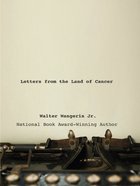 Letters From the Land of Cancer eBook