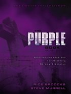 The Purple Book: Biblical Foundations For Building Strong Disciples eBook