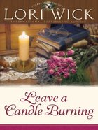 Leave a Candle Burning (#03 in Tucker Mills Trilogy Series) eBook