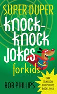 Super Duper Knock-Knock Jokes For Kids Mass Market