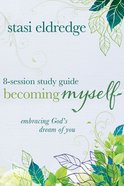 Becoming Myself (Study Guide) eBook
