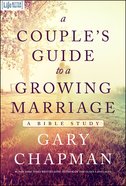 A Couple's Guide to a Growing Marriage eBook