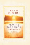 Praying God's Word Day By Day eBook