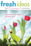 Fresh Ideas For Women's Ministry eBook