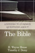 Answers to Common Questions About the Bible Paperback