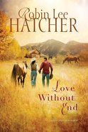 Love Without End (#01 in A King's Meadow Series) Paperback