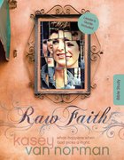Raw Faith Bible Study eBook