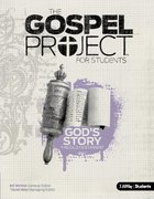 God's Story of the Old Testament (Personal Study) (#02 in Gospel Project For Students Series) eBook