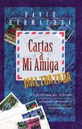 Cartas a Mi Amiga Maltratada (Spa) eBook