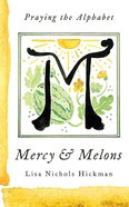Mercy & Melons Paperback