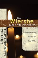 Minor Prophets (Volume 2) (Wiersbe Bible Study Series) eBook
