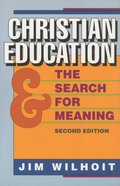Christian Education and the Search For Meaning eBook