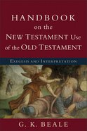 Handbook on the New Testament Use of the Old Testament eBook