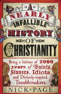 A Nearly Infallible History of Christianity eBook