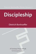 Discipleship (#04 in Dietrich Bonhoeffer Works Series) eBook