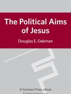 The Political Aims of Jesus eBook