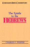 The Epistle to the Hebrews (Everyman's Bible Commentary Series) eBook