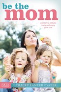 Be the Mom eBook