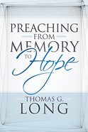 Preaching From Memory to Hope eBook