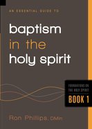 Baptism of the Holy Spirit (#01 in The Essential Guide To Series) eBook