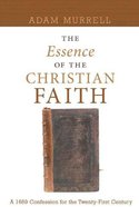 The Essence of the Christian Faith eBook