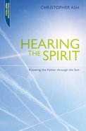 Hearing the Spirit (Proclamation Trust's "Preaching The Bible" Series) eBook