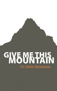 Give Me This Mountain (Helen Roseveare) eBook