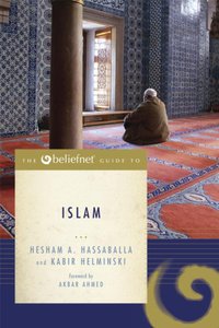 The Beliefnet Guide to Islam (Beliefnet Guides Series) The Beliefnet Guide to Islam (Beliefnet Guides Series)