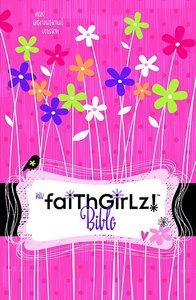 NIV Faithgirlz! Bible NIV Faithgirlz! Bible