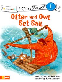 Otter and Owl Set Sail (I Can Read!1 Series) Otter and Owl Set Sail (I Can Read!1 Series)