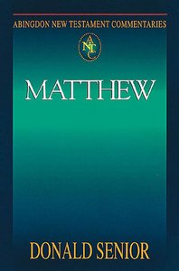 Matthew (Abingdon New Testament Commentaries Series) Matthew (Abingdon New Testament Commentaries Series)