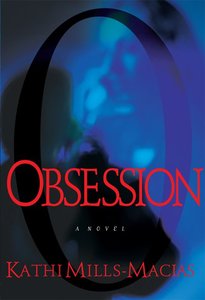 Obsession (#01 in Toni Matthews Mysteries Series) Obsession (#01 in Toni Matthews Mysteries Series)