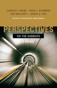 Perspectives on the Sabbath Perspectives on the Sabbath