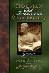 Genesis (#01 in Holman Old Testament Commentary Series) Genesis (#01 in Holman Old Testament Commentary Series)