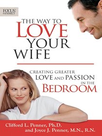 The Way to Love Your Wife The Way to Love Your Wife