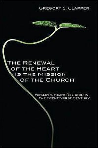 The Renewal of the Heart is the Mission of the Church The Renewal of the Heart is the Mission of the Church