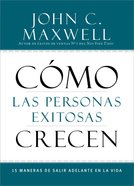 Cmo Las Personas Exitosas Crecen (How Successful People Grow) Paperback