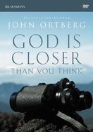 God is Closer Than You Think: A DVD Study DVD