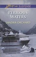 Perilous Waters (Love Inspired Suspense Series) eBook