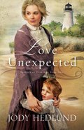 Love Unexpected (#01 in Beacons Of Hope Series) Paperback