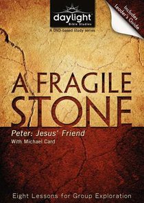 A Fragile Stone (DVD With Leaders Guide) (Daylight Bible Study Series) A Fragile Stone (DVD With Leaders Guide) (Daylight Bible Study Series)