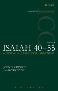 Isaiah 40-55 (Volume 2) (International Critical Commentary Series) Isaiah 40-55 (Volume 2) (International Critical Commentary Series)