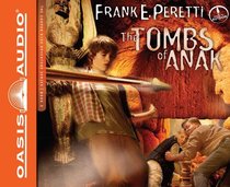 The Tombs of Anak (Unabridged, 2 CDS) (#03 in Cooper Kids Audio Series) The Tombs of Anak (Unabridged, 2 CDS) (#03 in Cooper Kids Audio Series)