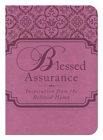 Blessed Assurance Blessed Assurance
