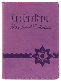 Devotional Collection (Purple) (Our Daily Bread Series) Devotional Collection (Purple) (Our Daily Bread Series)