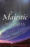 Majestic Meekness (Pack Of 25) Booklet