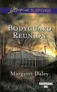 Bodyguard Reunion (Love Inspired Suspense Series) eBook