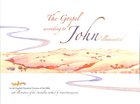 The Gospel According to John Illuminated Paperback