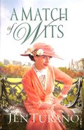 A Match of Wits (#04 in Ladies Of Distinction Series) Paperback